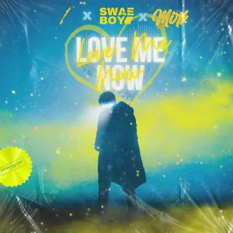 Love Me Now by Swae Boy