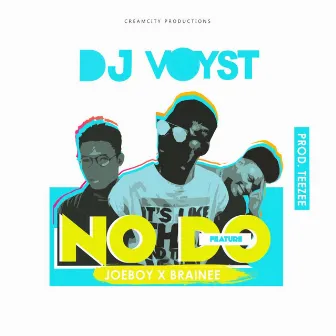 No Do by Dj Voyst