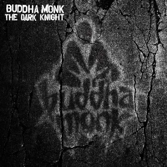 The Dark Knight by Buddha Monk