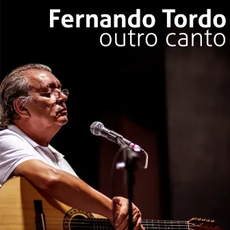 Outro Canto by Fernando Tordo