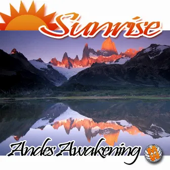 Sunrise: Andes Awakening by Grupo Santos Soler