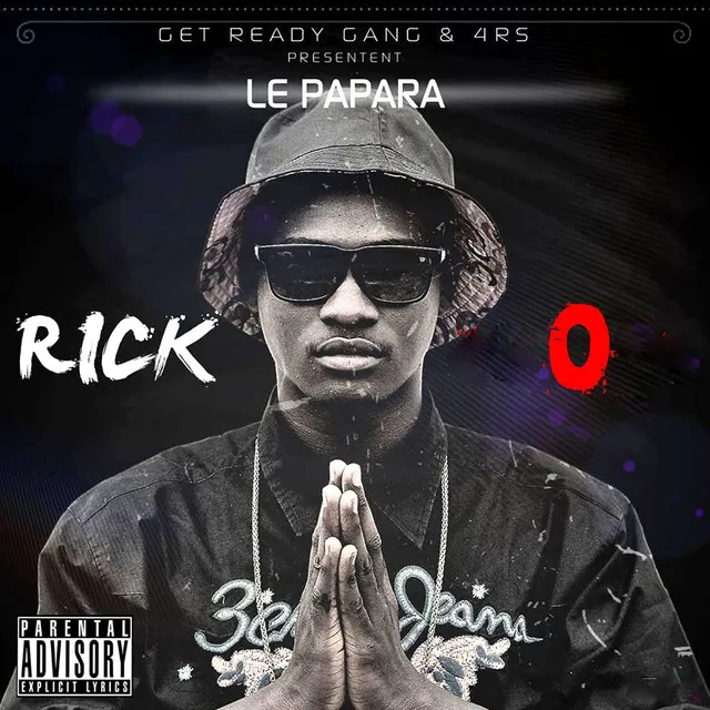 Rick O - Get Ready Gang & 4RS présentent