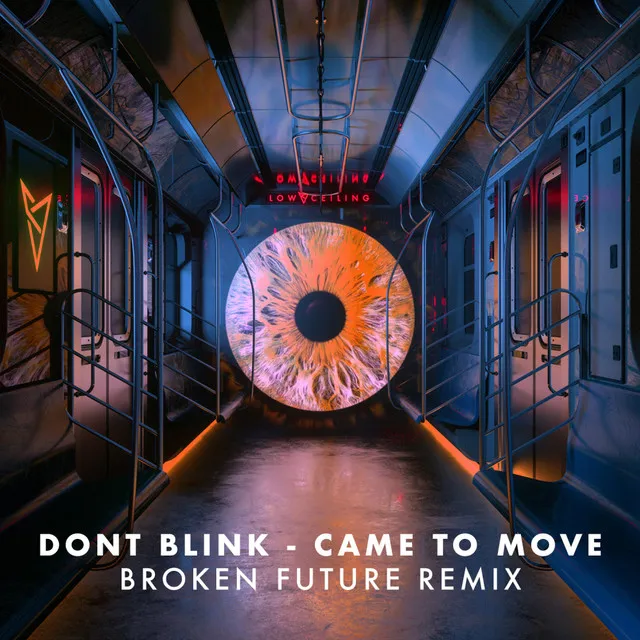 CAME TO MOVE - Broken Future Remix