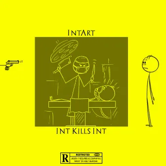 Int Kills Int by IntArt