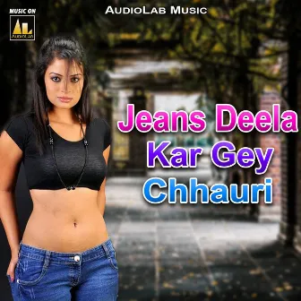 Jeans Deela Kar Gey Chhauri by Amrita dixit