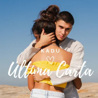 Última Carta by Kadu