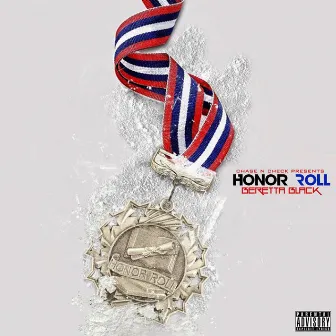 Honor Roll by Beretta Black