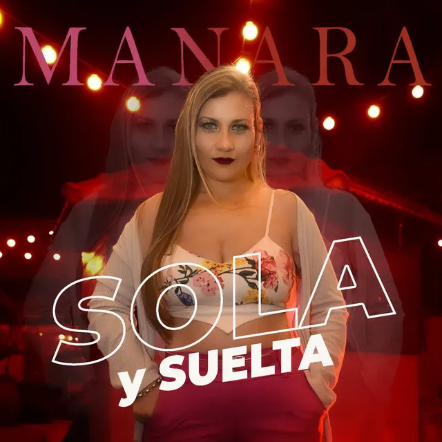 Sola y suelta