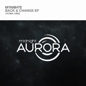 Back & Change EP by myni8hte