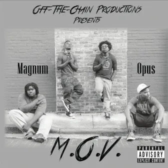 Magnum Opus by M.O.V.