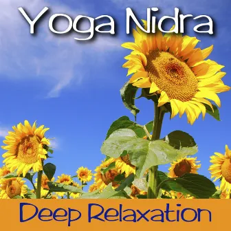 Yoga Nidra Deep Relaxation by Madhav