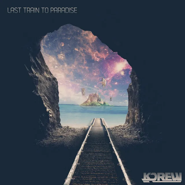 Last Train to Paradise - Original