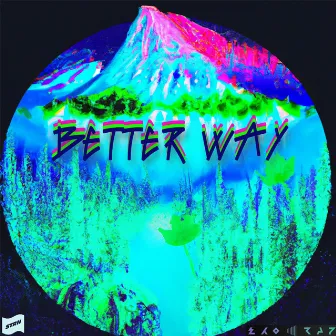 Better Way by Ngielix