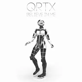 Believe In Me by QRTX