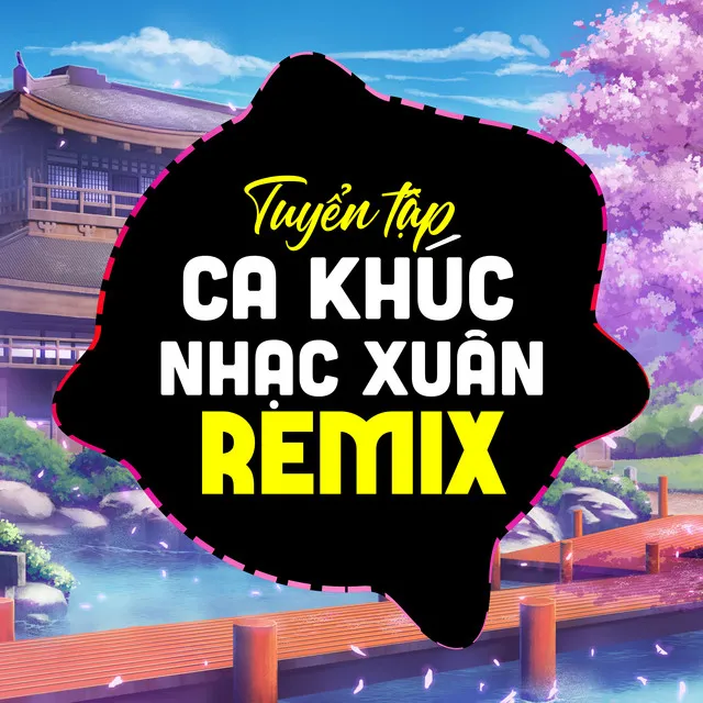 Xuân Đã Về - House Remix