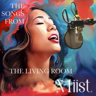 The Songs from the Living Room by Miist