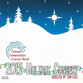 2015 Holiday Concert by Tom Cole