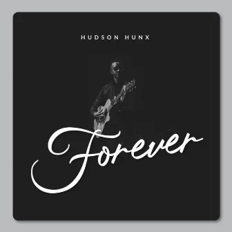 Forever by Hudson Mutumba