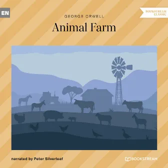 Animal Farm (Unabridged) by Peter Silverleaf