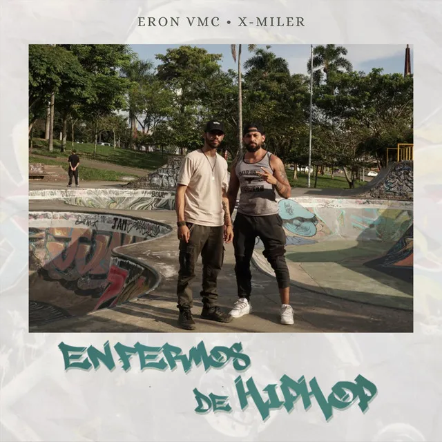 Enfermos de Hip Hop