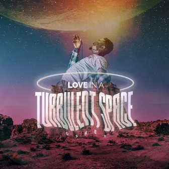 Love in a turbulent space by Oshey