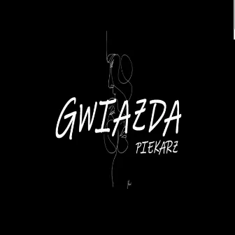 Gwiazda by Piekarz