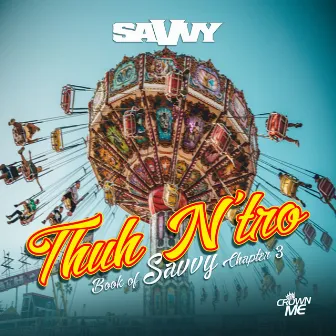 Thuh N'tro by Savvy