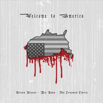 Welcome to America by Unknown Artist