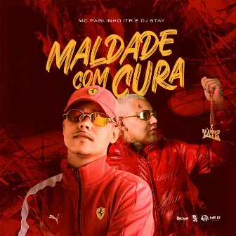 Maldade Com Cura by dj stay