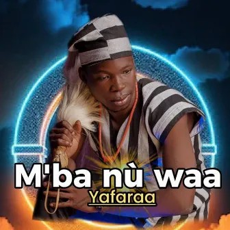 M'ba nù waa by 