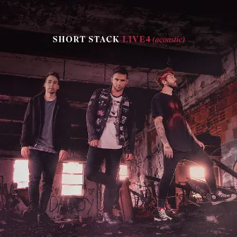 Live4 (Acoustic) by Short Stack