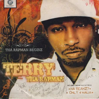 Tha Rapman Beginz by Terry tha Rapman