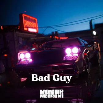 Bad Guy (Instrumental) by Nomar Negroni