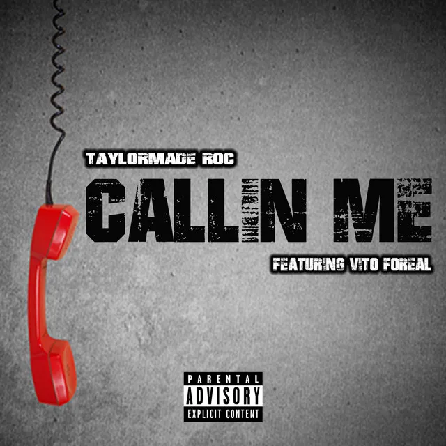 Callin Me (feat. Vito Foreal)