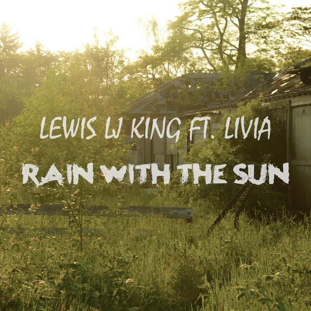 Rain with the Sun (feat. Livia)