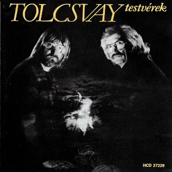 Tolcsvay testvérek by Nagy Laszlo Tolcsvay