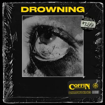 Drowning by COFFIN