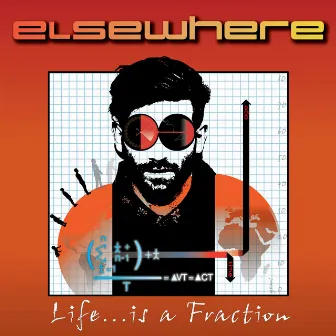 Life...is a Fraction by Elsewhere