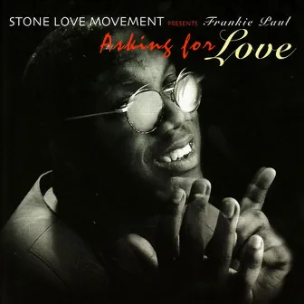 Asking For Love by Frankie Paul