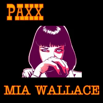 Mia Wallace by Paxx