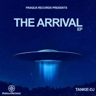 The Arrival by Tankie DJ