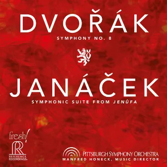 Dvořák & Janáček: Orchestral Works by Pittsburgh Symphony Orchestra