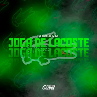 Joga de Lacoste by MC BIELZIN JH