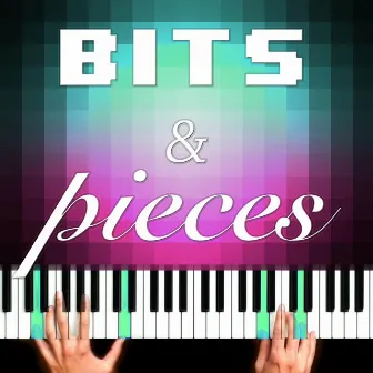 Bits & Pieces by Tim de Man