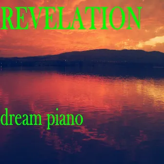 Revelation by Dream Piano