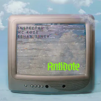 ANTIDOTE by Eshan Singh