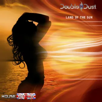 Land of the Sun by Double Dust