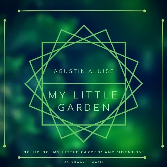 My Little Garden by Agustin Aluise