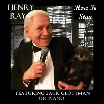 Henry Ray Here to Stay by Jack Glottman