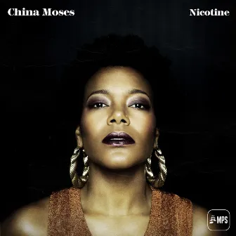 Nicotine by China Moses